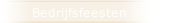 Bedrijfsfeesten